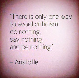 How to avoid criticism!